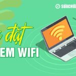 Hướng dẫn cài đặt modem wifi cho mọi model