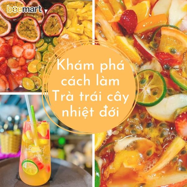 cách làm trà hoa quả nhiệt đới