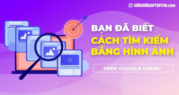 cách tìm gg bằng hình ảnh