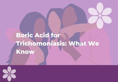 can boric acid suppositories cure trichomoniasis