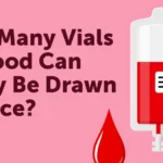 How Many Vials of Blood Can Safely Be Drawn at Once?