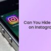 How to Hide Notes on Instagram in 2024? Mute or Unmute