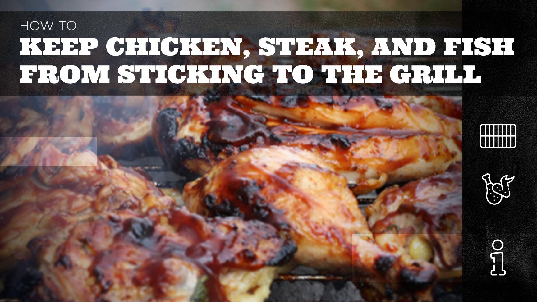 prevent chicken from sticking to grill