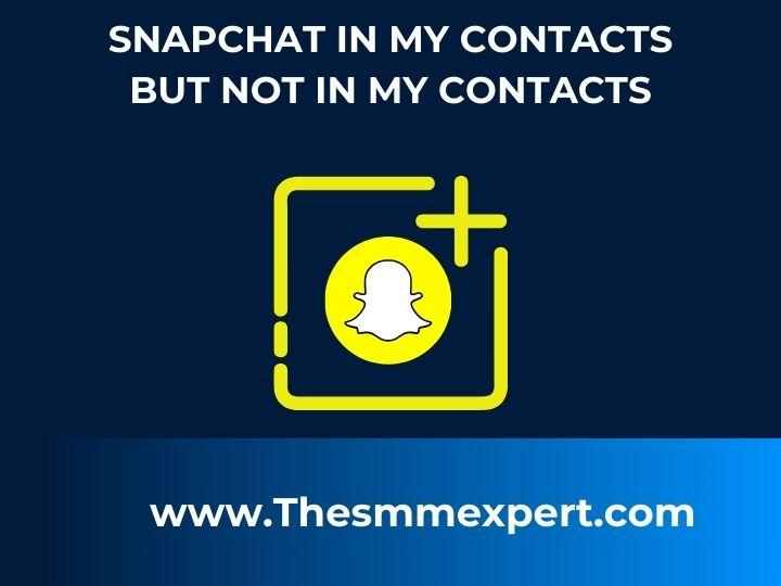 what does it mean when it says in my contacts on snapchat